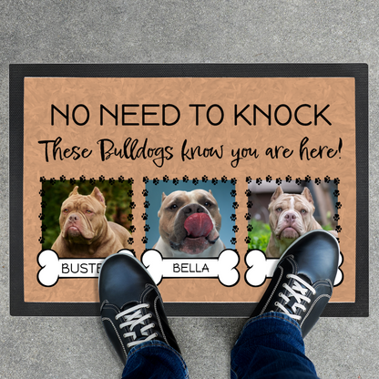 No Need To Knock These Bulldogs Know You Are Here With 3 Dogs Names &  3 Photo Uploads