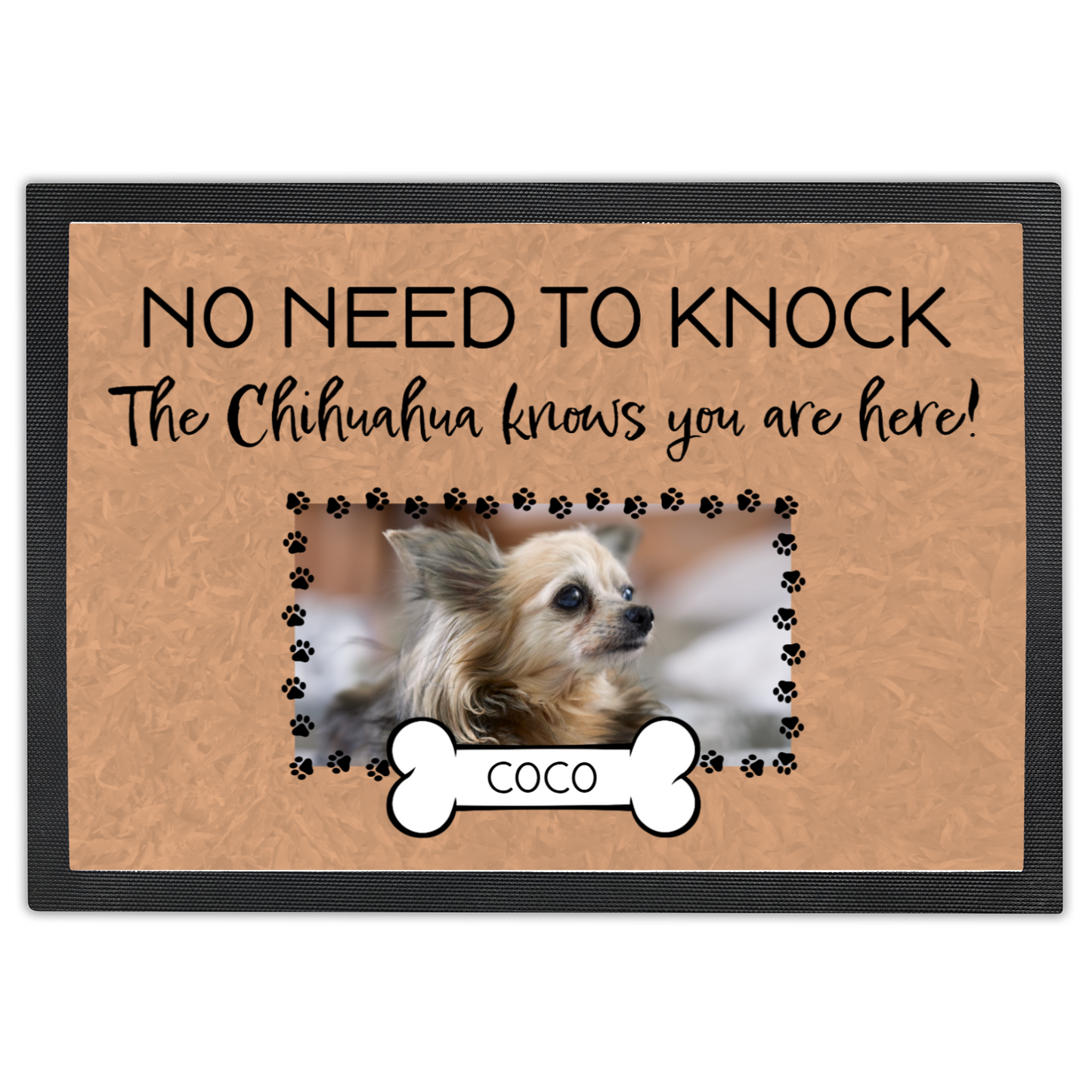 No Need To Knock This Chihuahua Knows You Are Here With Your Dogs Name & Photo Upload