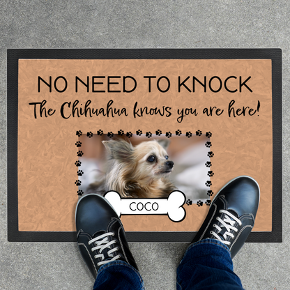 No Need To Knock This Chihuahua Knows You Are Here With Your Dogs Name & Photo Upload