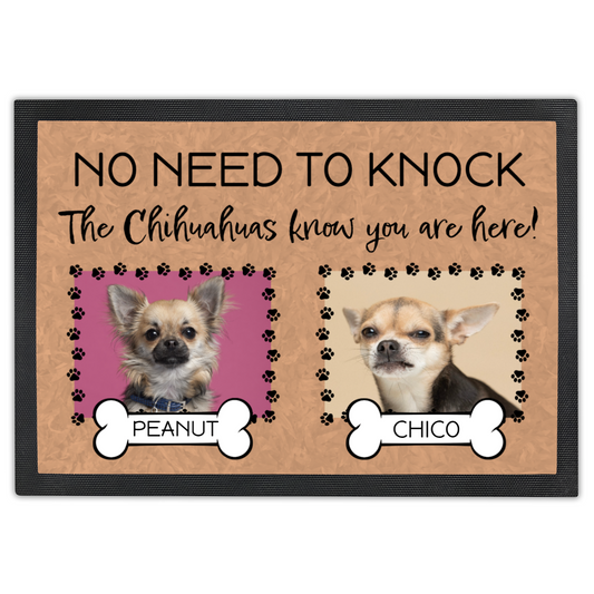 No Need To Knock These Chihuahuas Know You Are Here With 2 Dogs Names & 2 Photo Uploads