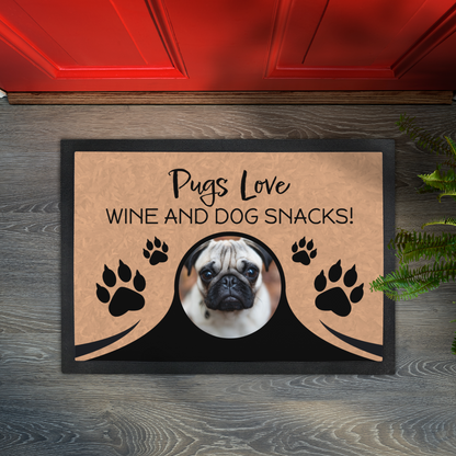 Pugs Love Wine & Dog Snacks Personalized Doormat With Photo Upload