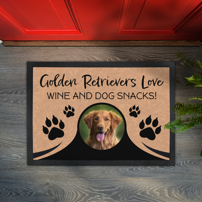 Golden Retrievers Love Wine & Dog Snacks Personalized Doormat With Photo Upload