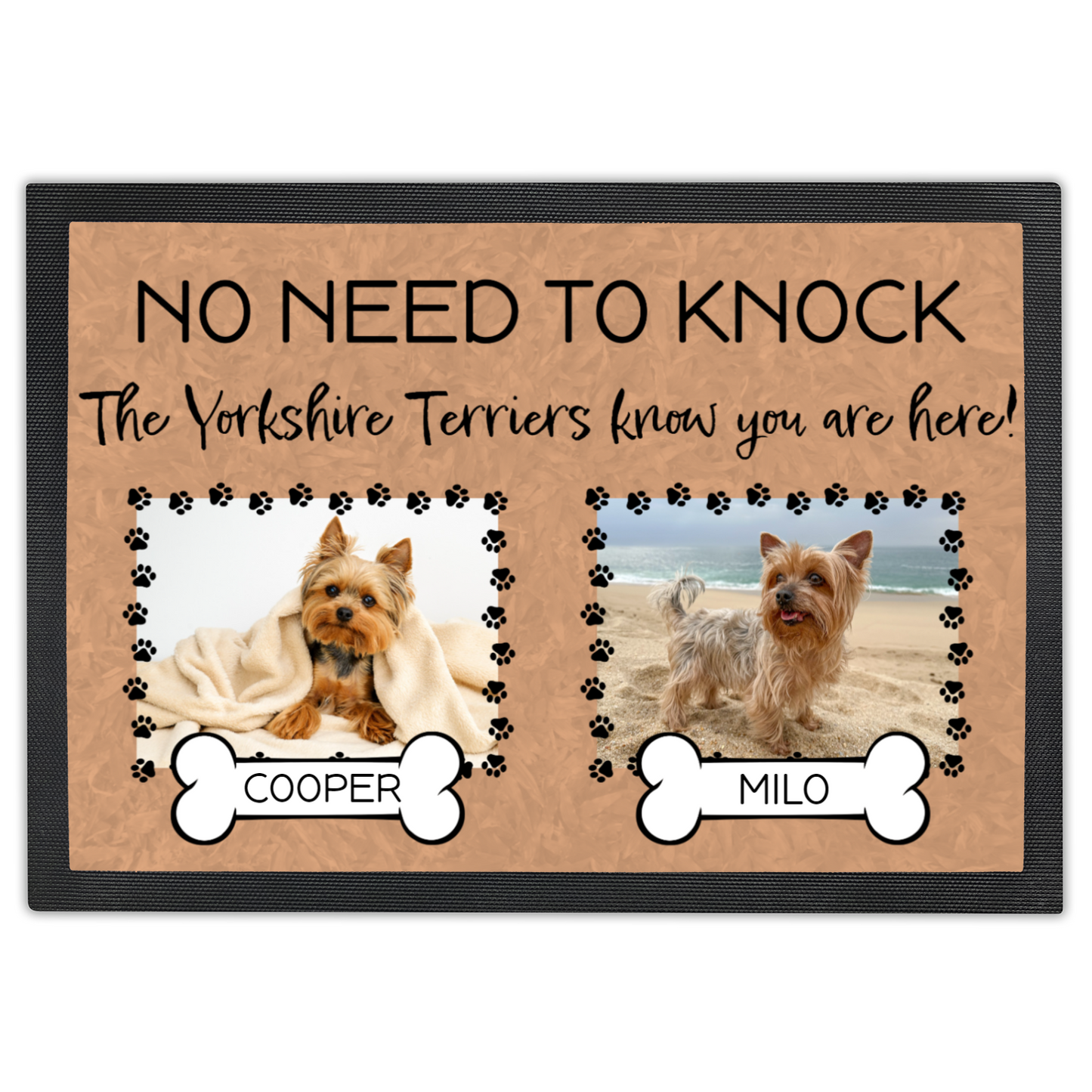 No Need To Knock These Yorkshire Terriers Know You Are Here With 2 Dogs Names & 2 Photo Uploads