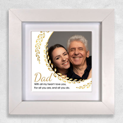 Gifts For Dad - With All My Heart I Love You - Framed Ceramic Tile