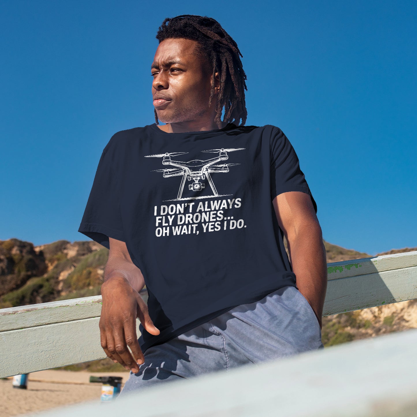 Gifts For Men - I Don't Always Fly Drones...- Gildan 6400 Tshirts