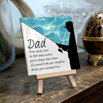 Gifts For Dad – Fishing Verse from Daughter Personalised Tile with Easel