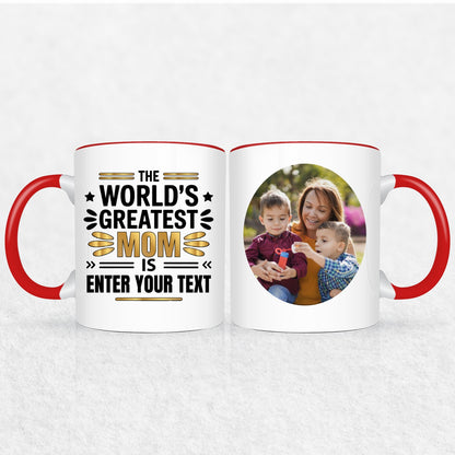 Gifts For Mom - The World's Greatest Mom Is - 2 Tone & White Mugs