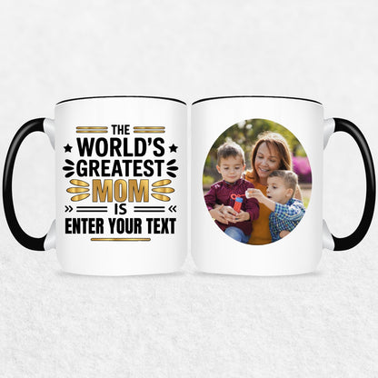 Gifts For Mom - The World's Greatest Mom Is - 2 Tone & White Mugs