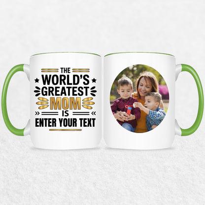Gifts For Mom - The World's Greatest Mom Is - 2 Tone & White Mugs