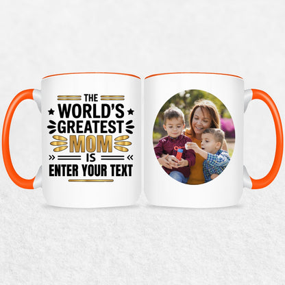 Gifts For Mom - The World's Greatest Mom Is - 2 Tone & White Mugs
