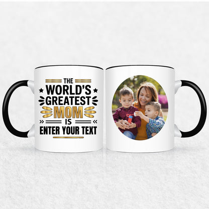 Gifts For Mom - The World's Greatest Mom Is - 2 Tone & White Mugs