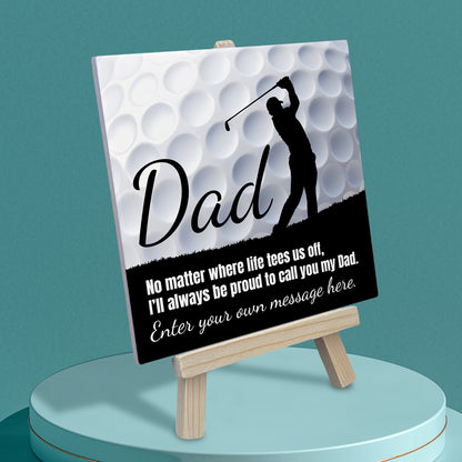 Gifts For Dad – Golf Lover Verse Personalised Tile with Easel