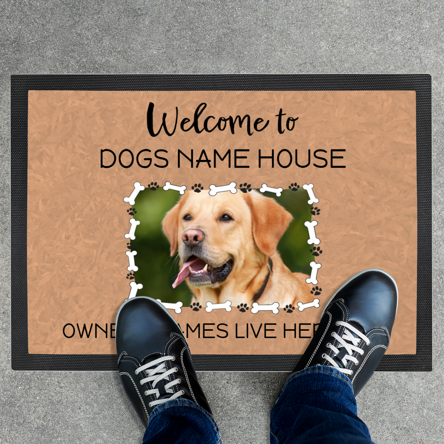 Welcome To Dogs Name House & Owners Name Lives Here Too