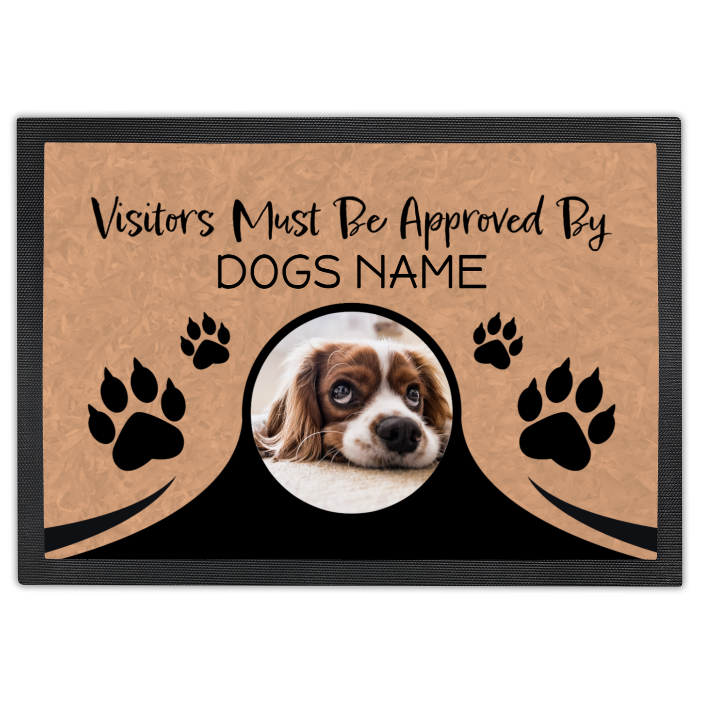 Visitors Must Be Approved By Your Dogs Name Personalized Doormat With Text & Photo Upload