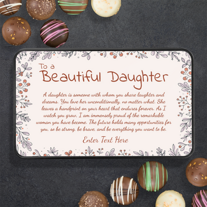 To A Beautiful Daughter Keepsake Tin Of Handmade Chocolates With Personalized Text