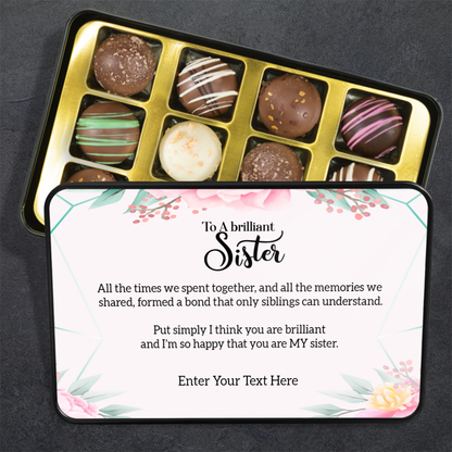 To A Brilliant Sister Keepsake Tin Of 12 Luxury Handmade Chocolates With Personalized Text