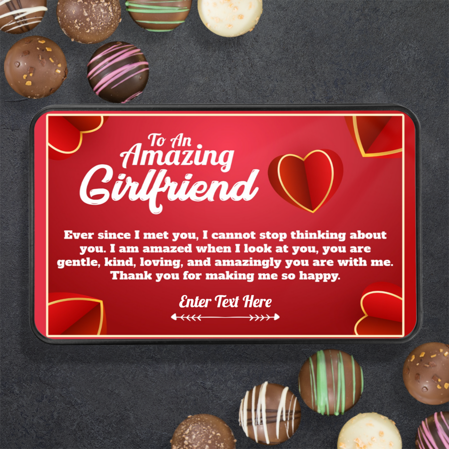 To An Amazing Girlfriend Keepsake Tin Of 12 Luxury Handmade Chocolates With Personalized Text