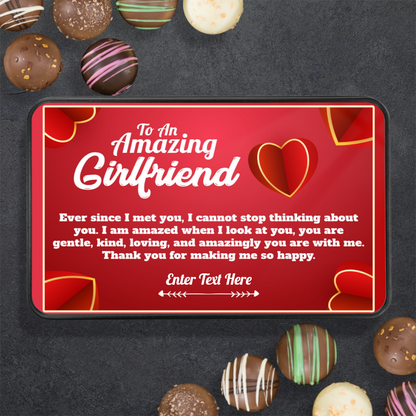 To An Amazing Girlfriend Keepsake Tin Of 12 Luxury Handmade Chocolates With Personalized Text