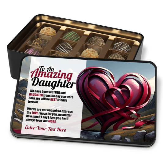 To An Amazing Daughter Keepsake Tin Of Handmade Chocolates With Personalized Text  From Mom